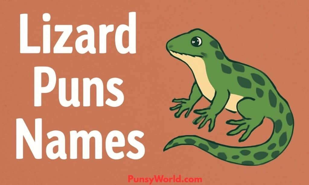 lizard puns