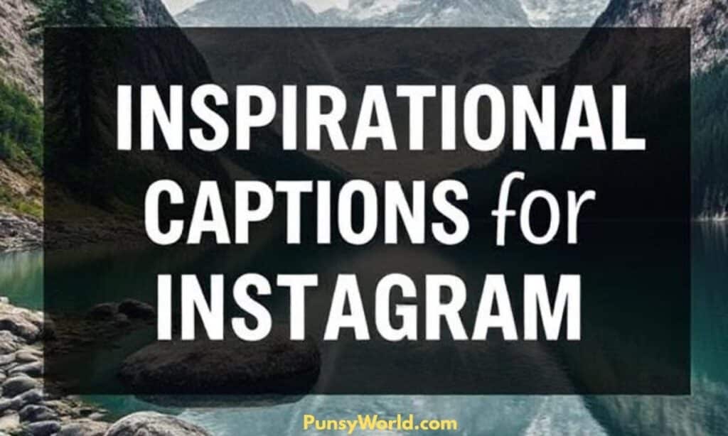 inspirational caption for Instagram