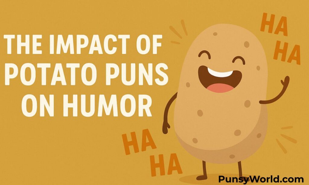 potato puns 