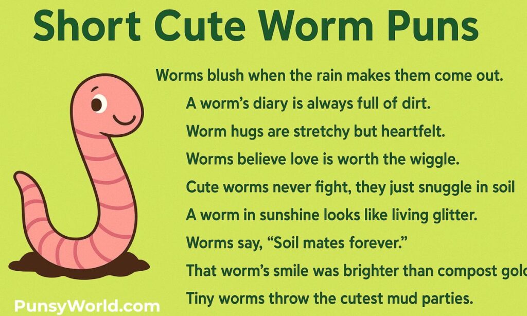 worm puns 