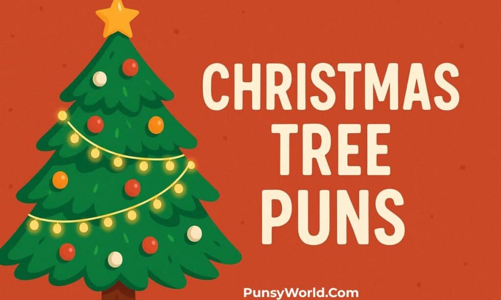 Christmas Tree Puns