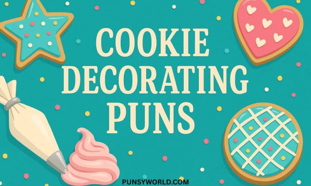 Cookie Decorating Puns