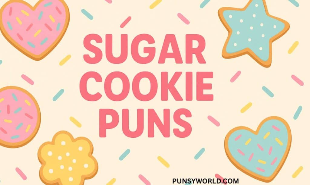 Sugar Cookie Puns