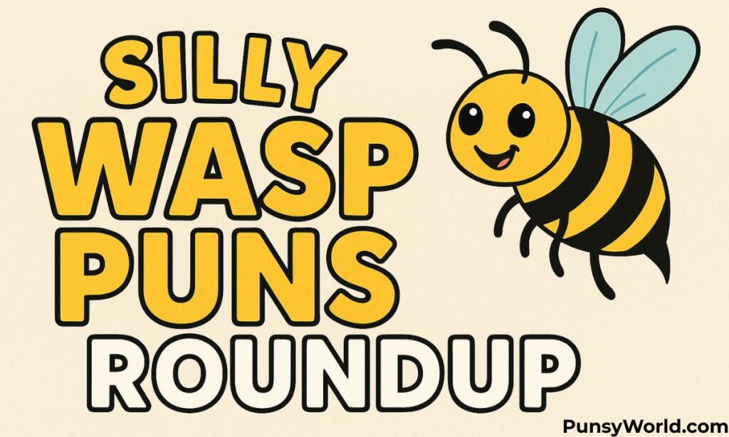 Wasp Puns