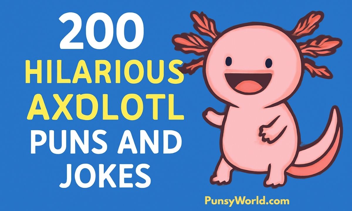 Axolotil puns