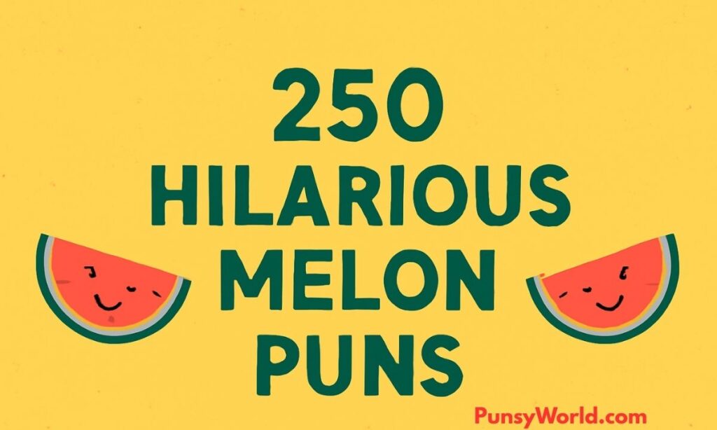 melon puns