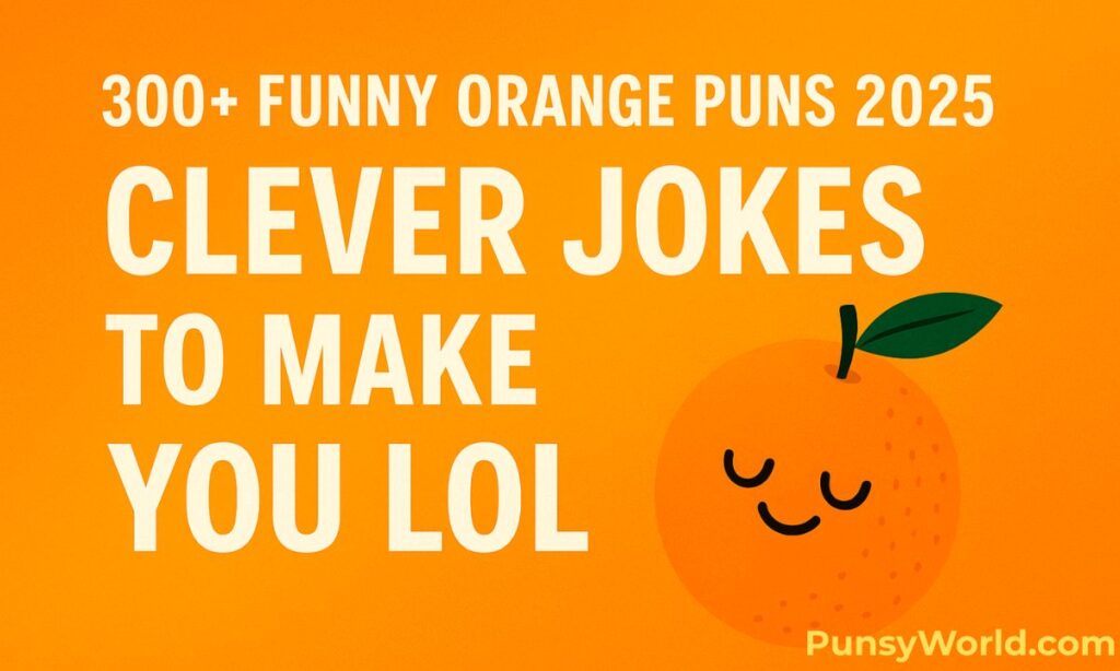 orange puns