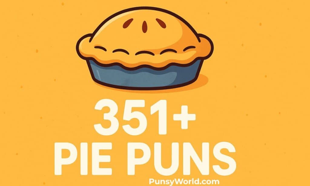 Pie Puns